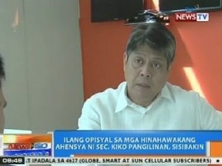 NTG: Ilang opisyal sa mga hinahawakang ahensya ni Sec. Kiko Pangilinan, sisibakin