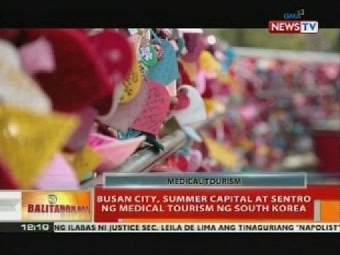 BT: Busan City, summer capital at sentro ng medical tourism ng South Korea