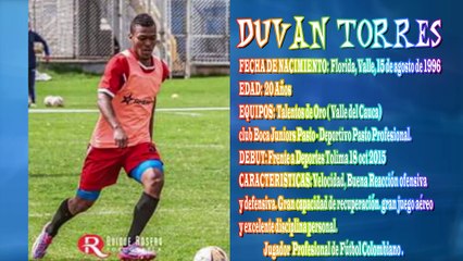 DUVAN TORRES JUGADOR DE FUTBOL PROFESIONAL COLOMBIANO