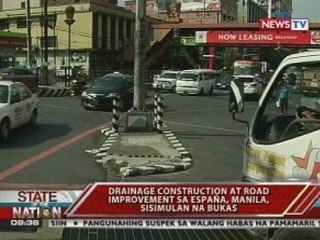 SONA: Drainage construction at road improvement sa España, Manila, sisimulan bukas