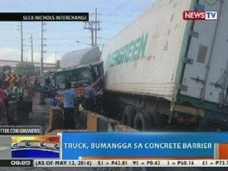 NTG: Truck, bumangga sa concrete barrier sa southbound lane ng SLEX-Nichols Interchange