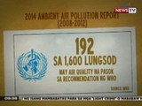 SONA: WHO: Baguio City, mas matinding air pollution kumpara sa Metro Manila at Cebu