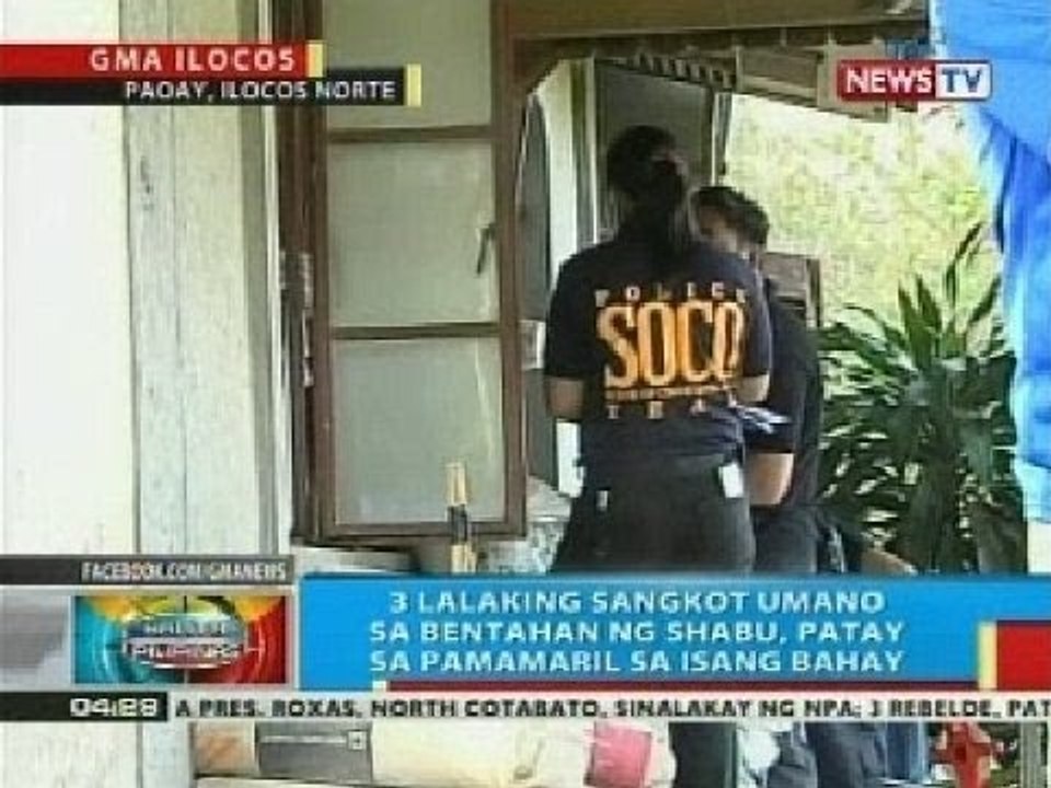 3 lalaking sangkot umano sa bentahan ng shabu, patay sa pamamaril sa Ilocos Norte