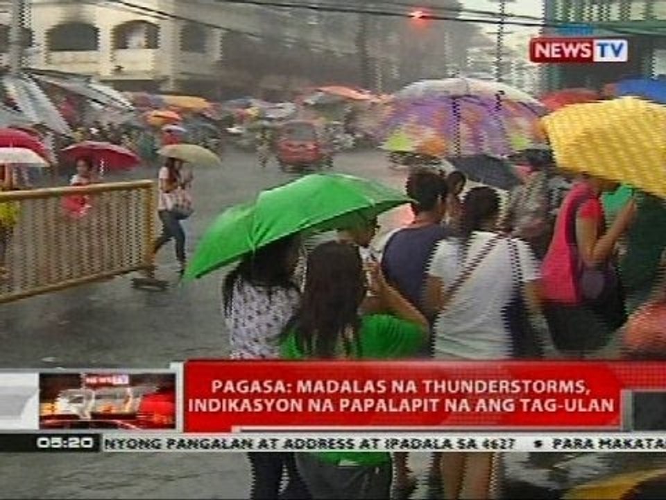 QRT: PAGASA: Madalas na thunderstorms, indikasyon na papalapit na ang tag-ulan