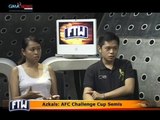 FTW: Azkals: AFC Challenge Cup Semis