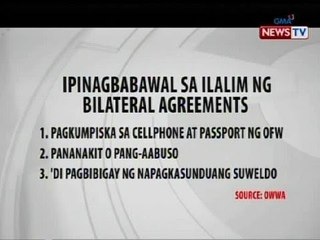 Mga abusadong employers ng OFW, nakakalusot kahit may bilateral agreement sa PHL