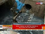 BT: Mga creek sa Metro Manila, nililinis ng MMDA