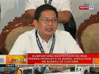 Kumpanyang nagpapasok ng mga pekeng produkto sa bansa, kinasuhan ng Bureau of Customs