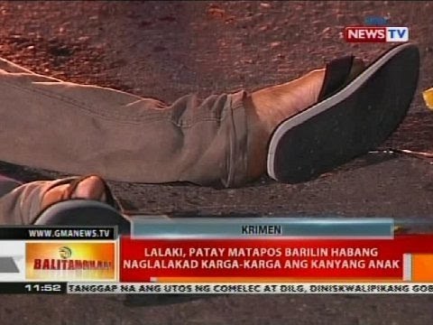 Lalaki, patay matapos barilin habang naglalakad karga-karga ang kanyang anak