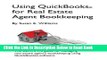 [PDF] Using QuickBooks for Real Estate Agent Bookkeeping Download Online
