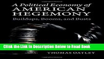 [PDF] A Political Economy of American Hegemony: Buildups, Booms, and Busts Full Audiobook