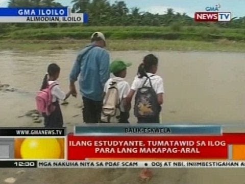BT: Ilang estudyante, tumatawid sa ilog para lang makapag-aral