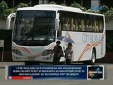 Patakaran ng LTFRB na kailangan ng MRT ticket sa mga sasakay ng bus express ng Makati, kinuwestyon