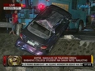 24 Oras: Kotse, nahulog sa Talayan Creek; babaeng college student na sakay nito, nailigtas
