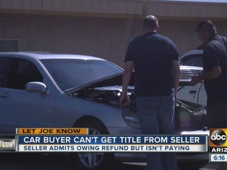 Let Joe Know: Car buyer can't get title from seller