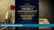 Free PDF Strategic Planning for Project Management Using a Project Management Maturity Model For