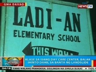 BP: Klase sa isang day care center sa Davao, balak ihinto kasunod ng landslide sa lugar
