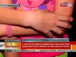 11-anyos na babae, inireklamo ang kanyang amain matapos umano siyang molestyahin
