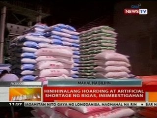 BT: Hinihinalang hoarding at artificial shortage ng bigas, iniimbestigahan