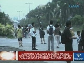 Flash Report: Maraming pasahero, naistranded dahil sa protest caravan