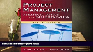 Download Project Management: Strategic Design and Implementation Books Online