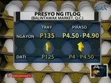 Saksi: Itlog, nagmahal na rin