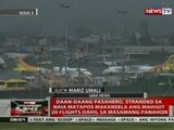 Daan-daang pasahero, stranded sa NAIA matapos makansela ang mahigit 20 flights