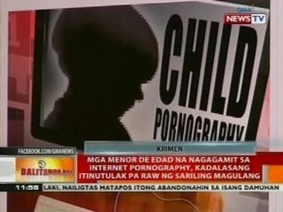 BT: Pilipinas, kabilang sa mga nangungunang supplier ng internet child pornography