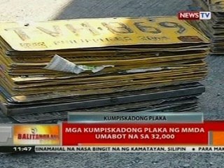 BT: Mga kumpiskadong plaka ng MMDA umabot sa 32,000