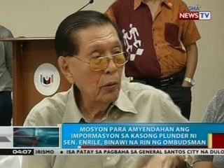 Mosyon para amyendahan ang impormasyon sa kasong  plunder ni Sen. Enrile, binawi na rin ng Ombudsman