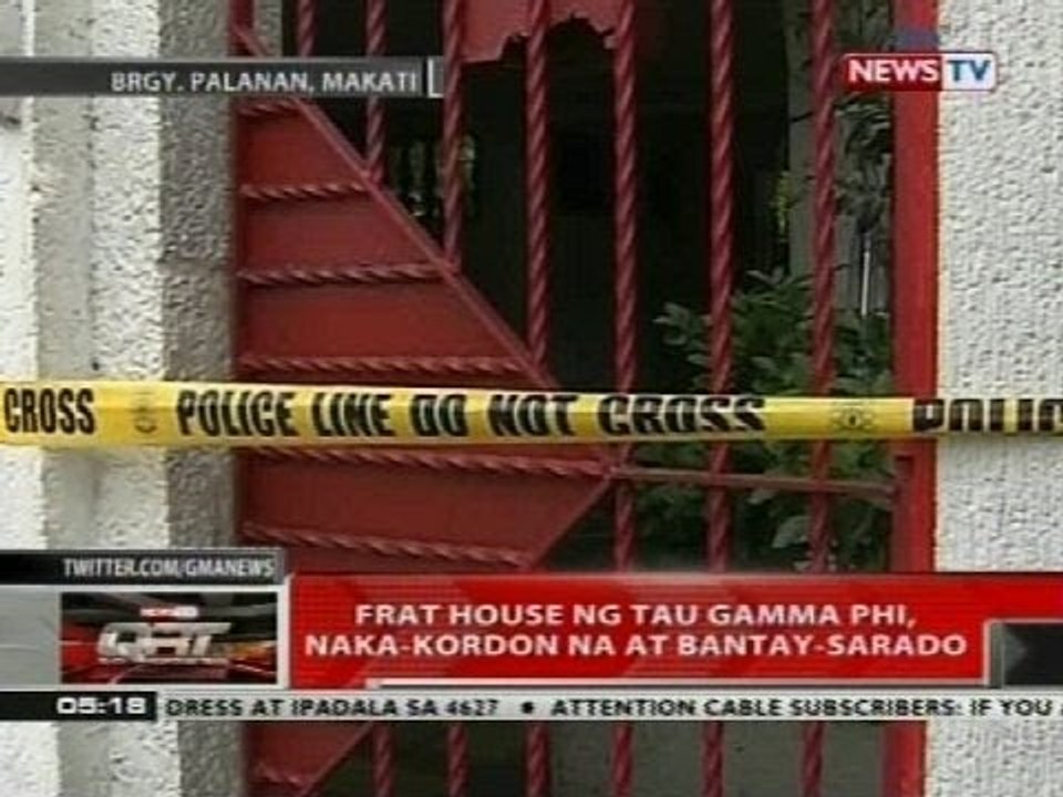 QRT: Frat house ng Tau Gamma Phi, naka-kordon na at bantay-sarado