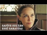 Muhteşem Yüzyıl: Kösem 20.Bölüm | Safiye Sultan eski sarayda!