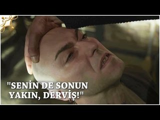 Muhteşem Yüzyıl: Kösem 17.Bölüm | "Senin de sonun yakın, Derviş!"