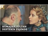 Muhteşem Yüzyıl: Kösem 20.Bölüm | Hümaşah Sultan defterin peşinde!