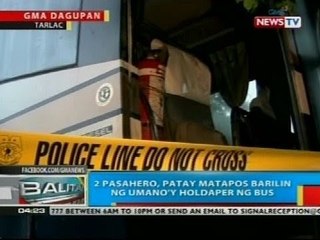 BP: Bus na byaheng Baguio, naholdap sa Tarlac; 2 pasahero, patay