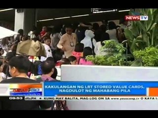 NTG: Kakulangan ng LRT stored vale cards, nagdulot ng mahabang pila