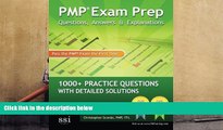 Free PDF PMP Exam Prep: Questions, Answers,   Explanations: 1000  Practice Questions with Detailed