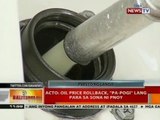 BT: ACTO: Oil price rollback, 'pa-pogi' lang para sa SONA ni PNoy