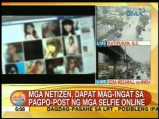 UB: Mga netizen, dapat mag-ingat sa pagpo-post ng mga selfie online