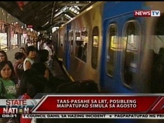 SONA: Taas-pasahe sa LRT, posibleng maipatupad simula sa Agosto
