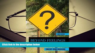 Epub  Beyond Feelings: A Guide to Critical Thinking For Ipad