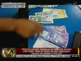 Tricycle driver, nagsauli ng napulot na ATM card, pera at tseke na may halagang mahigit P100,000