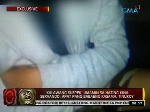 24Oras: Ikalawang suspek, umamin sa hazing kina Servando; apat pang babaeng kasama, tinukoy