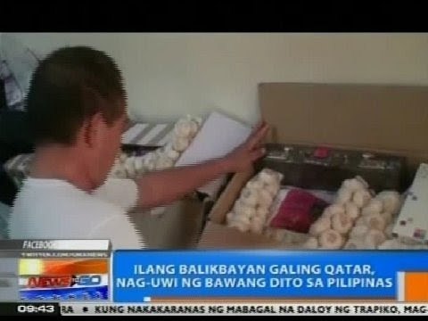 NTG: Ilang balikbayan galing Qatar, nag-uwi ng bawang dito sa Pilipinas