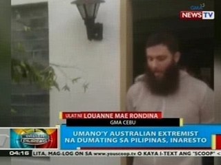 BP: Umano'y Australian extremist na dumating sa Pilipinas, inaresto sa Cebu City