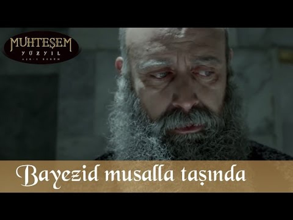 Şehzade Bayezid Musalla Taşında - Muhteşem Yüzyıl 138.Bölüm