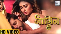 Mouni Roy's Intimate Scene In Naagin 2 | Karanvir Bohra