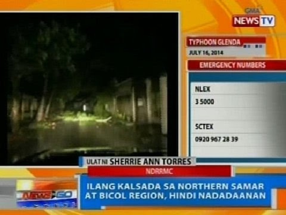 NTG: Bagyong Glenda, patuloy na nananalasa sa iba't ibang panig ng bansa