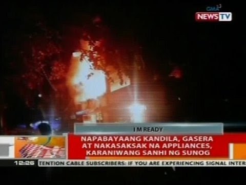 Napabayaang kandila, gasera at nakasaksak na appliances, karaniwang sanhi ng sunog