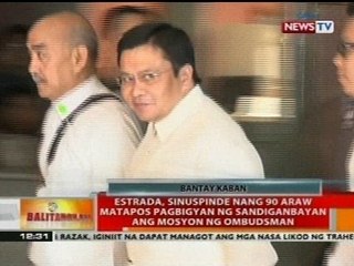 Estrada, sinuspinde ng 90 araw matapos pagbigyan ng Sandiganbayan ang mosyon ng Ombudsman